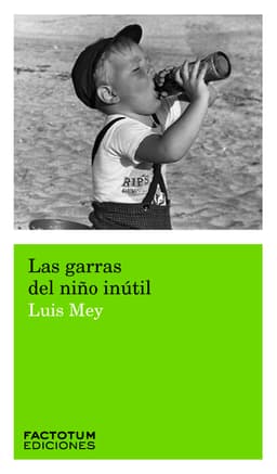 Las garras del niño inútil cover